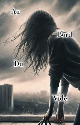 Au Bord Du Vide