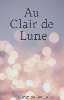 Au Clair de Lune