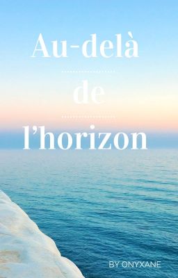 Au delà de l'horizon