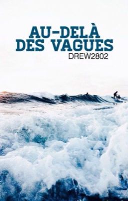 Au-Delà des Vagues