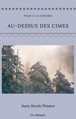 Au-dessus des cimes