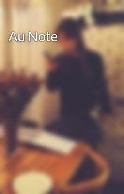 Au Note