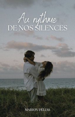 Au rythme de nos silences