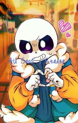 AU Sans' x Reader Oneshots 