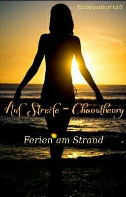 Auf Streife - Chaostheory 