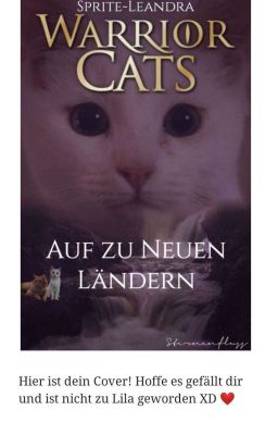 Auf zu neuen Ländern- Warrior Cats ff