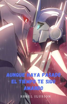 Aunque haya pasado el tiempo te sigo amando (editando)