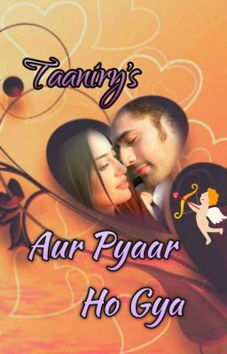 Aur Pyaar Ho Gya [Completed]