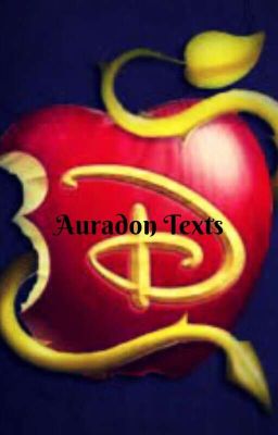 Auradon Texts *On Hiatus*