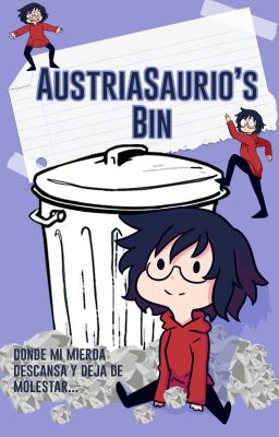 AustriaSaurio's Bin 🖋️🗑️