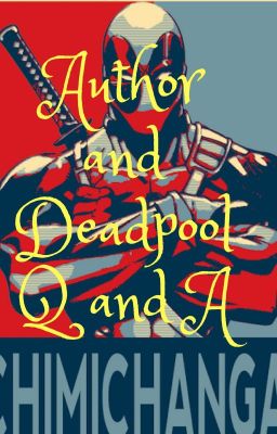 Author and Deadpool Q and A!