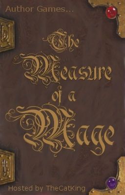 Author Games: The Measure of a Mage