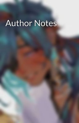 Author Notes