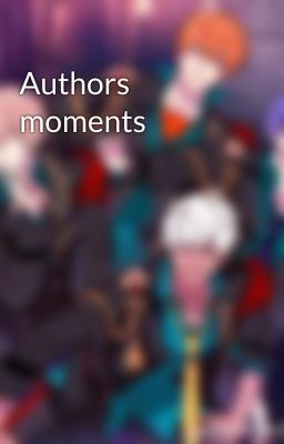 Authors moments