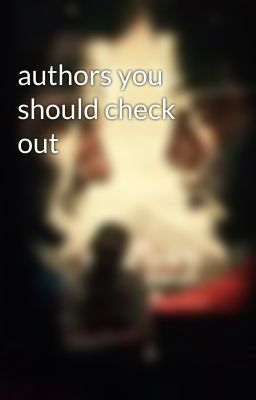 authors you should check out