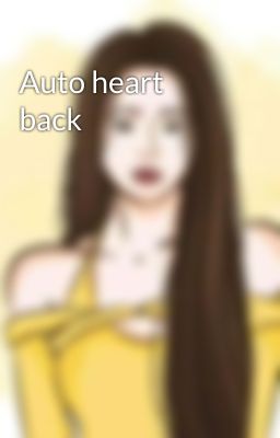 Auto heart back