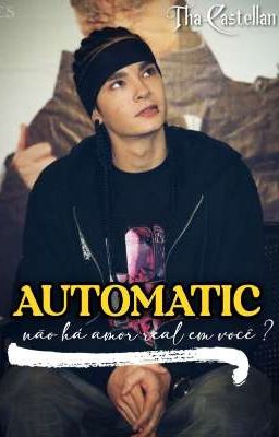 Automatic - Tom Kaulitz 