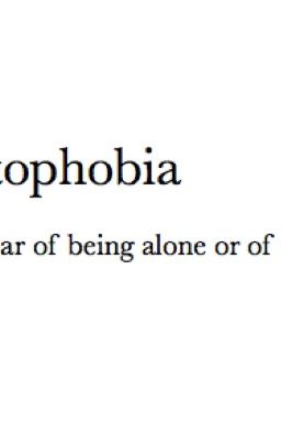 Autophobia