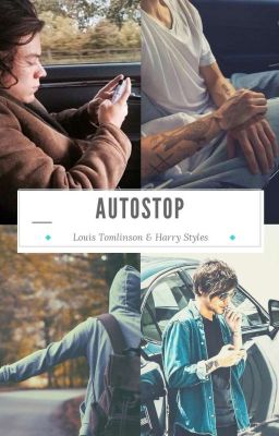 Autostop || larry ✔