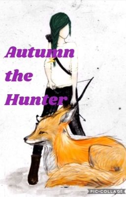 Autumn the Hunter [Discontinued]