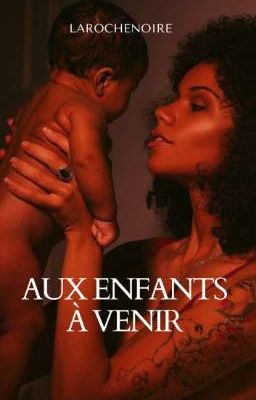 ✔️AUX ENFANTS À VENIR 