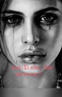 Ava : Et elle... Elle survivrat ?