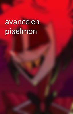 avance en pixelmon