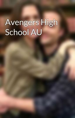 Avengers High School AU