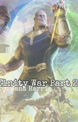 Avengers Infinity War Part 2 (Fanmade)