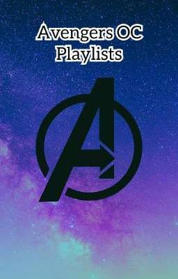 Avengers OC Playlists