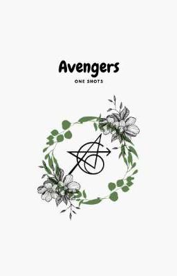 Avengers One Shoty