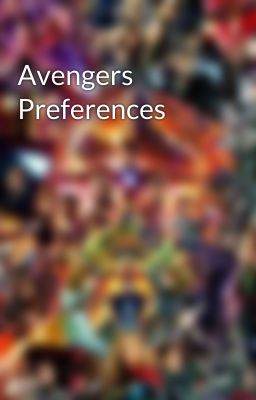 Avengers Preferences