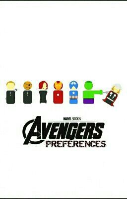 AVENGERS PREFERENCES (updates slow)