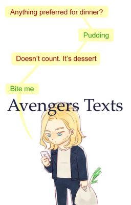 Avengers Texts (On Hold)