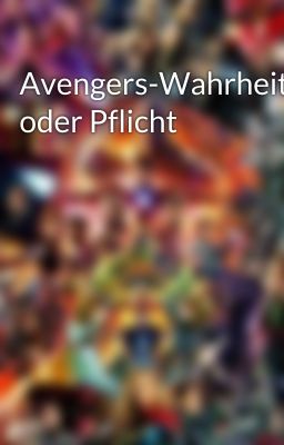 Avengers-Wahrheit oder Pflicht