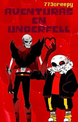 [Aventuras En Underfell]