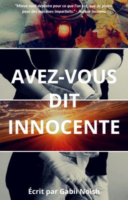 Avez-vous dit innocente