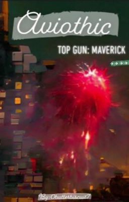 Aviothic-Top Gun: Maverick