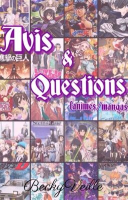 Avis et questions {Animes/Mangas}