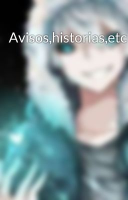 Avisos,historias,etc