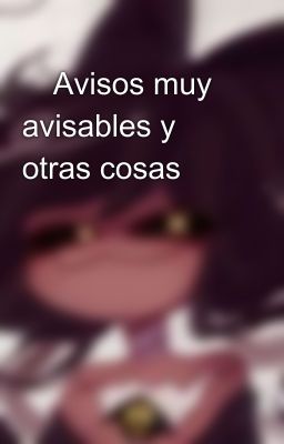 🌺Avisos muy avisables y otras cosas🌺