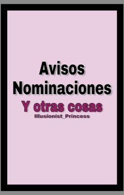 Avisos, nominaciones y otras cosas