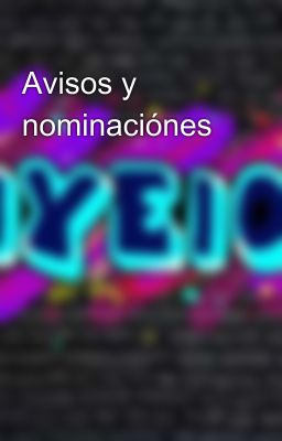 Avisos y nominaciónes 