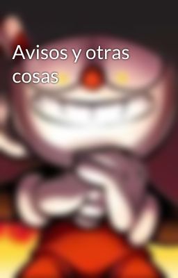 Avisos y otras cosas