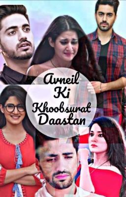 Avneil- Khoobsurat Daastan❤❤