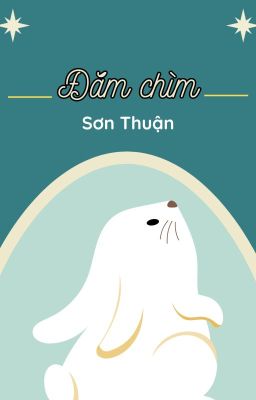 [ AVTNCG] [Sơn Thuận] Đắm chìm