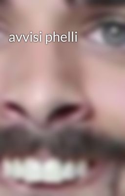 avvisi phelli