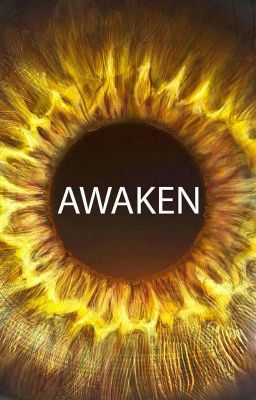 Awaken