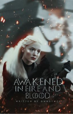 AWAKENED IN FIRE AND BLOOD, hotd