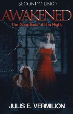 Awakened - The Guardians of the Night [#2 Book]